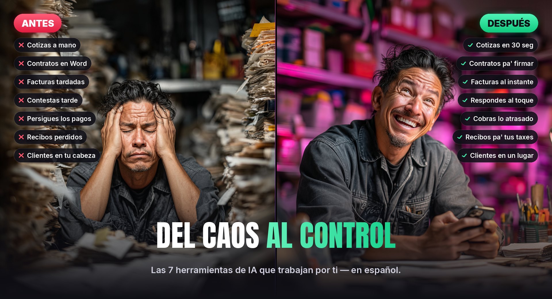 Antes y después con Sede IA — del caos al control: cotizas, facturas, cobras y organizas tu negocio con las 7 herramientas de IA en español.